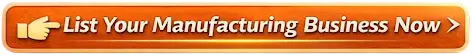 List Your Manufacturing Business Now